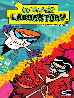 cover image of Dexter's Laboratory Classics, Volume 2